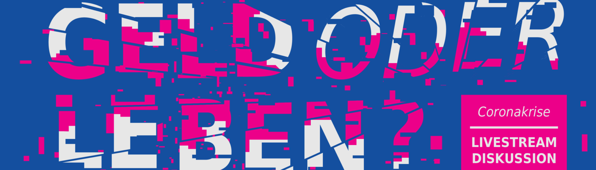 Facebookbanner_GeldLeben_OnlineDiskussion_Plural&Ouml;konomik-Mai