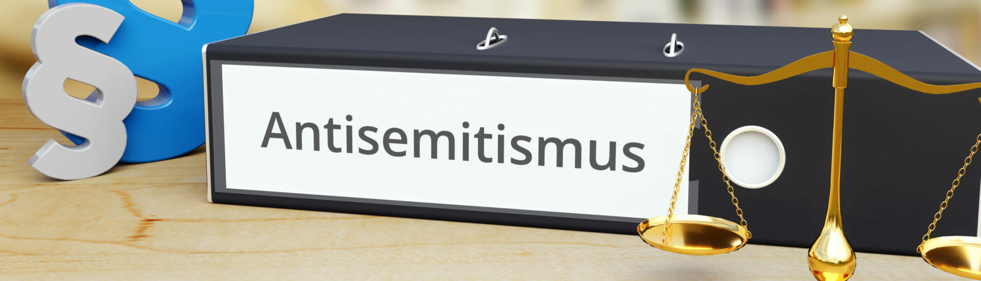 Antisemitismus – Ordner mit Beschriftung, Paragraf und Waage – Recht, Gesetz, Anwalt